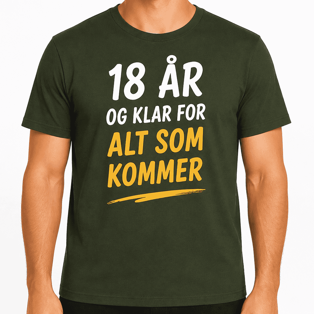 T-skjorte til 18-årsdag – 18 år og klar for alt som kommer