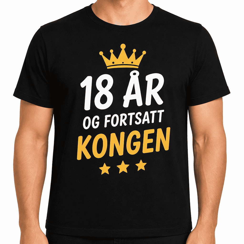 T-skjorte til 18-årsdag – 18 år og fortsatt kongen