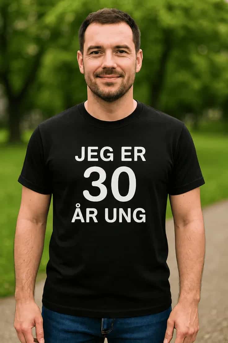 Morsom t-skjorte 30 år ung