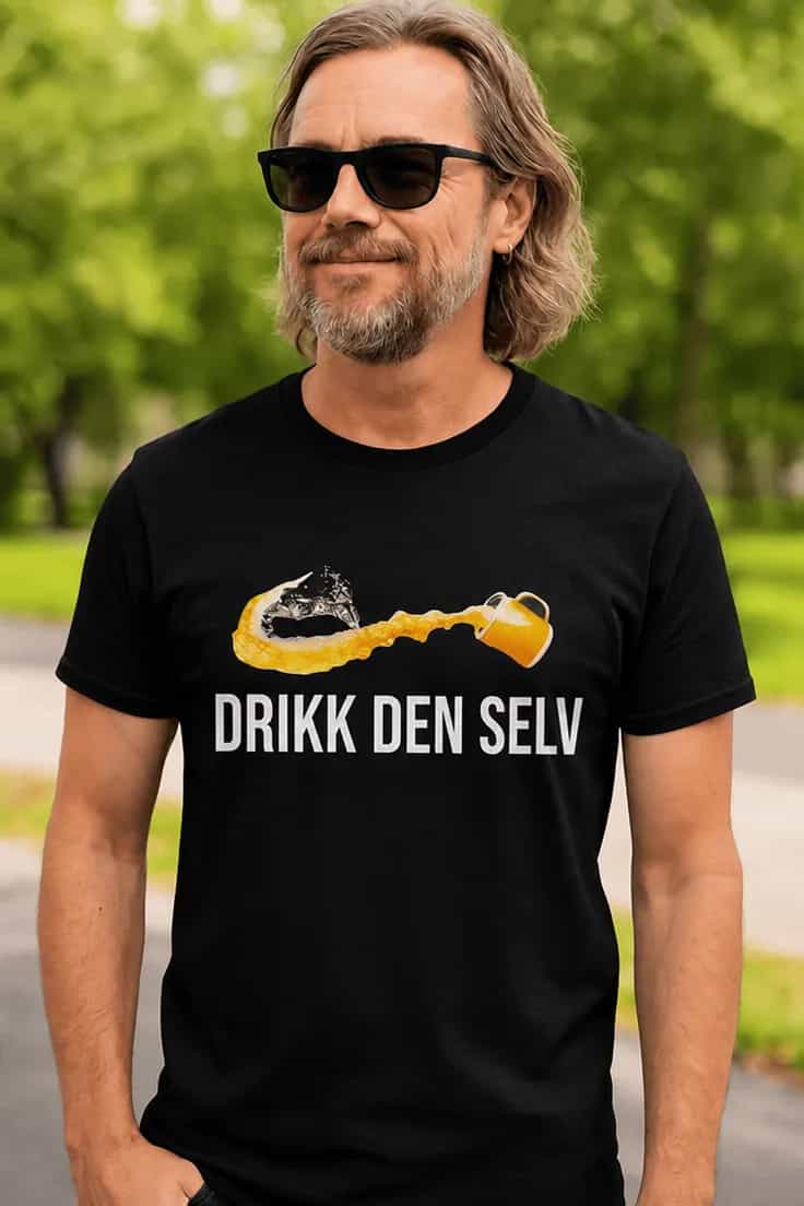 Morsom t-skjorte Drikk den selv – DRIKK DEN SELV