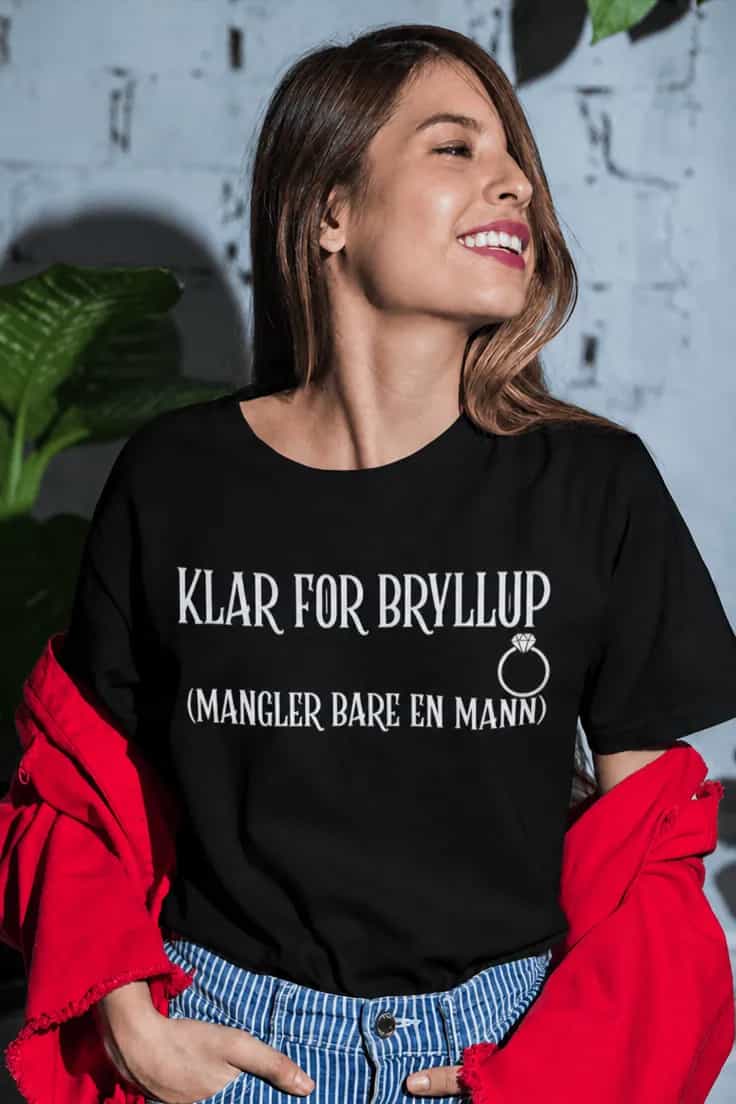 Morsom t-skjorte Klar for bryllup – KLAR FOR BRY