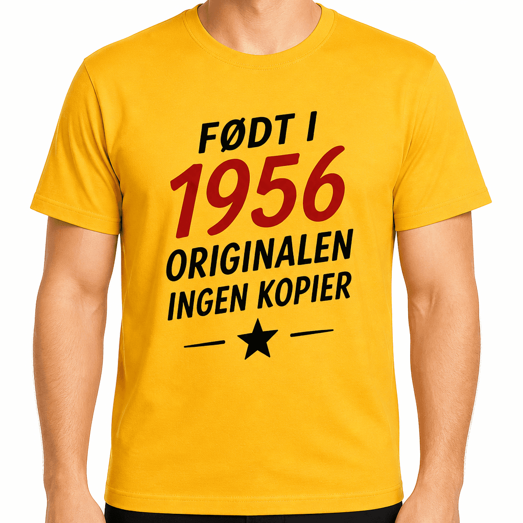 T-skjorte til 70-årsdag – Født i 1956 originalen ingen kopier