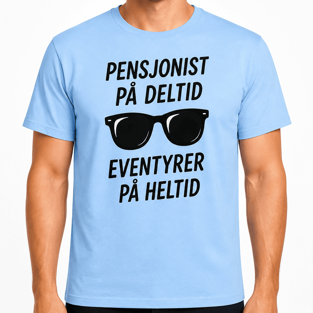 T-skjorte til 60-årsdag – Pensjonist på deltid eventyrer på heltid