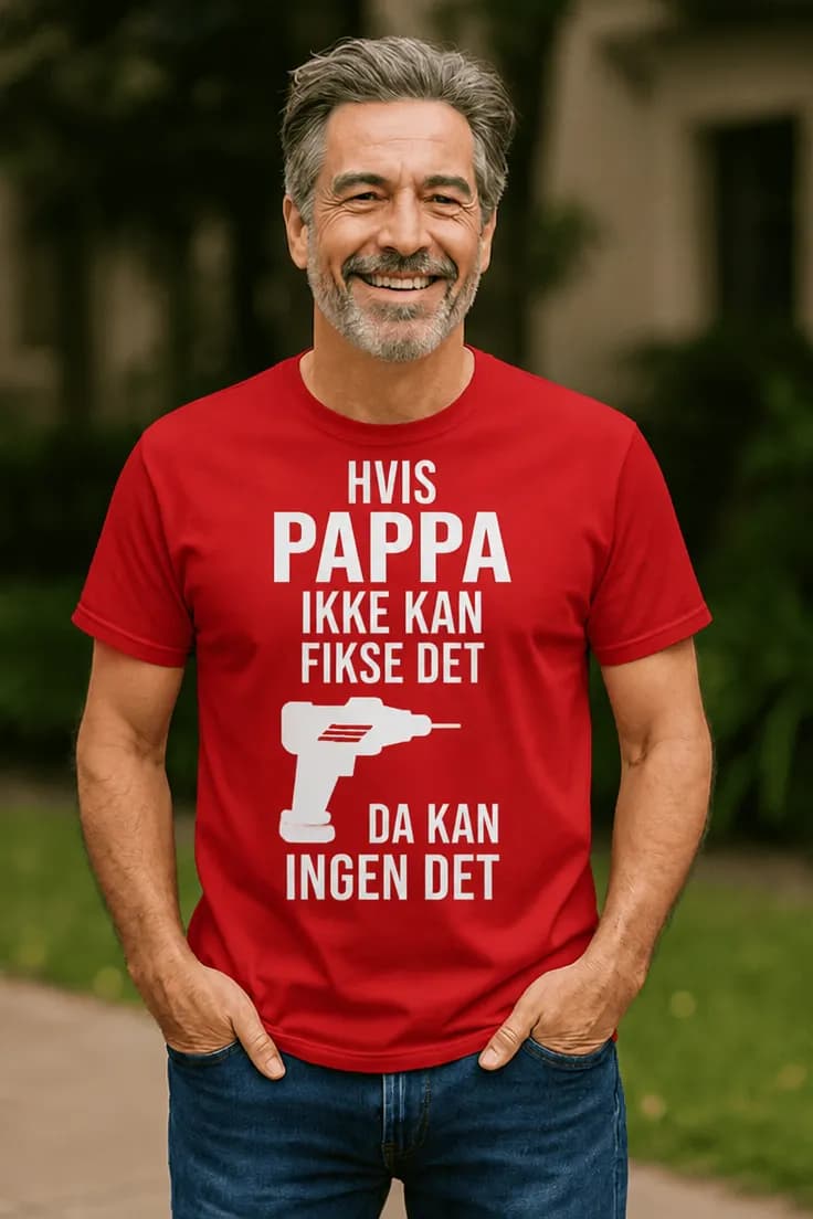 T-skjorte Pappa fikser alt med ønsket tekst