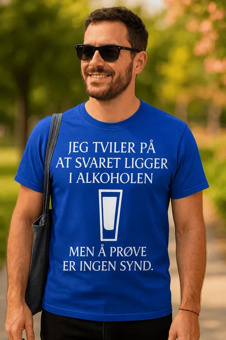 Morsom t-skjorte Svaret i alkoholen – JEG TVILER PÅ