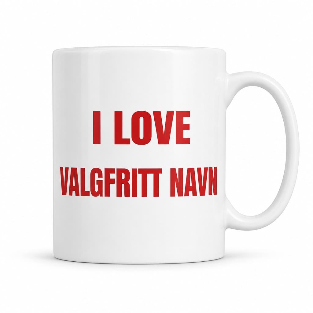 Morsomt krus I love med navn
