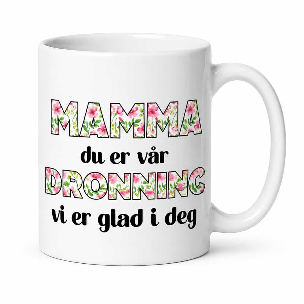Morsomt krus Mamma er vår dronning | MAMMA