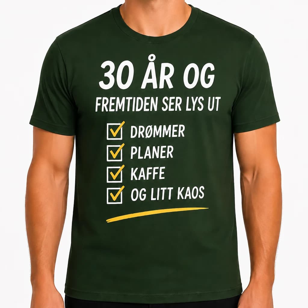 T-skjorte til 30-årsdag «Fremtiden ser lys ut»