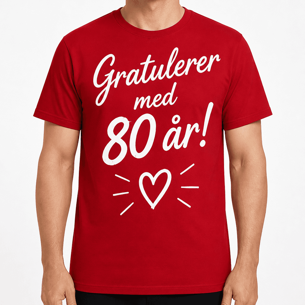 T-skjorte til 80-årsdag – Gratulerer med 80 år!
