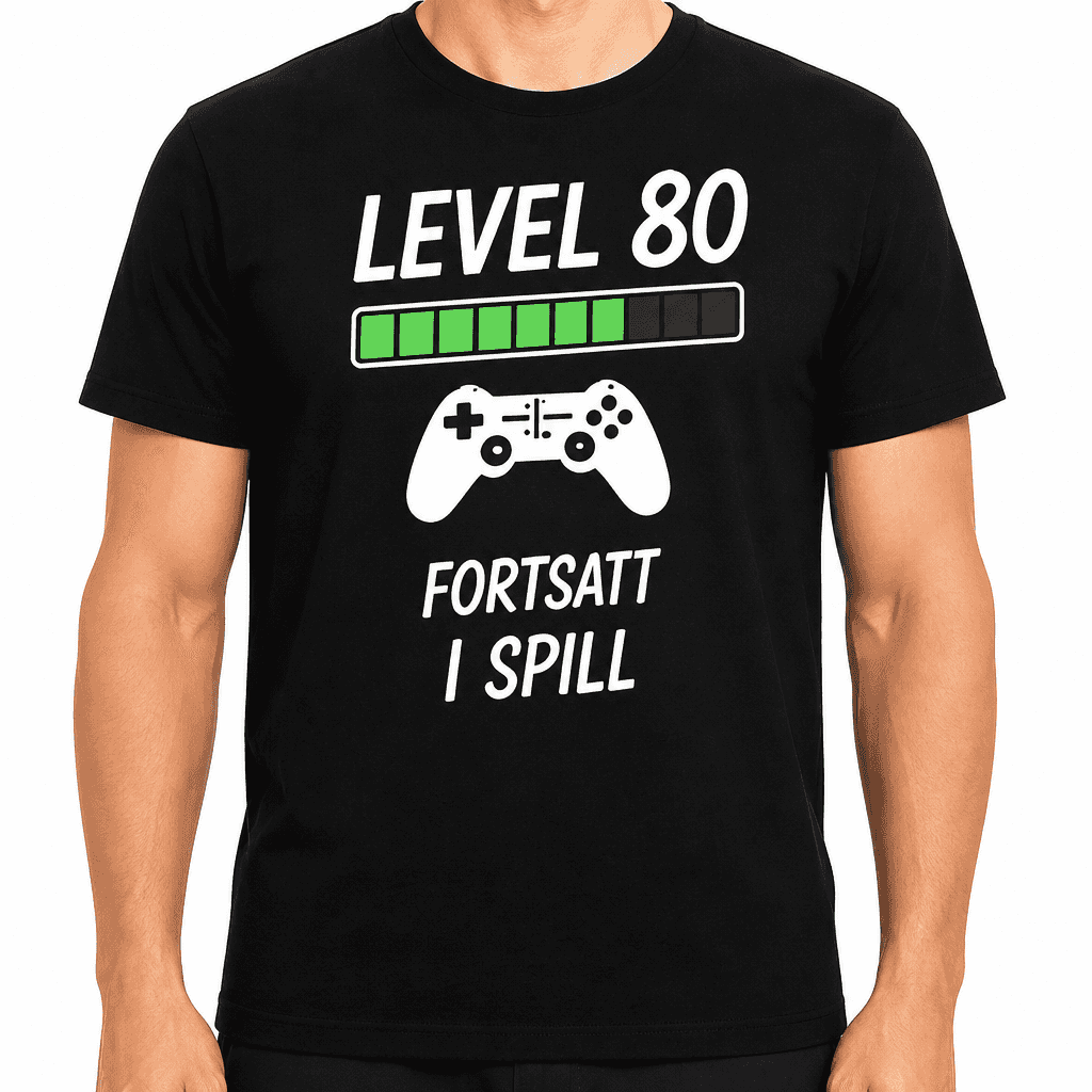 T-skjorte til 80-årsdag – Level 80 fortsatt i spill