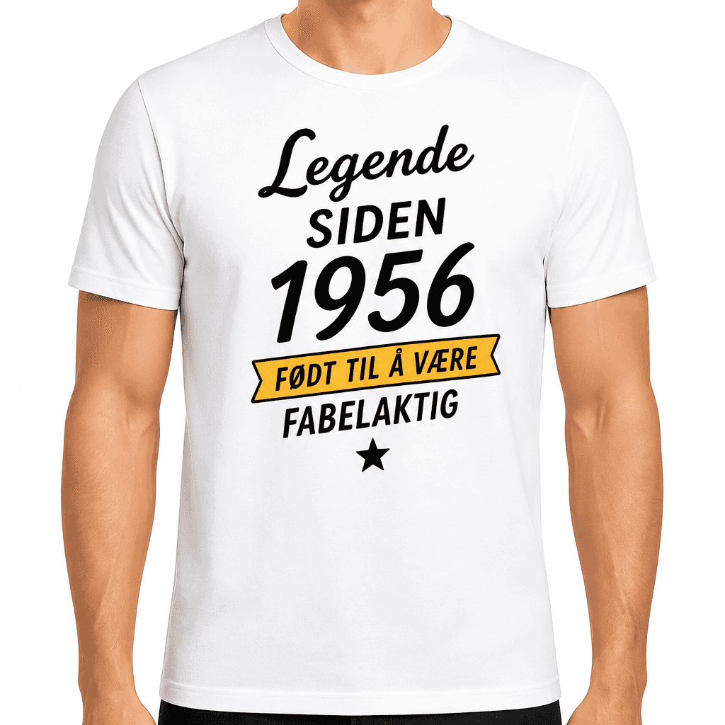 T-skjorte til 70-årsdag – Legende siden 1956 født til å være fabelaktig