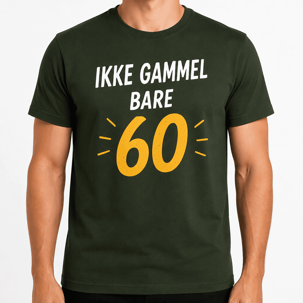 T-skjorte til 60-årsdag – Ikke gammel bare 60