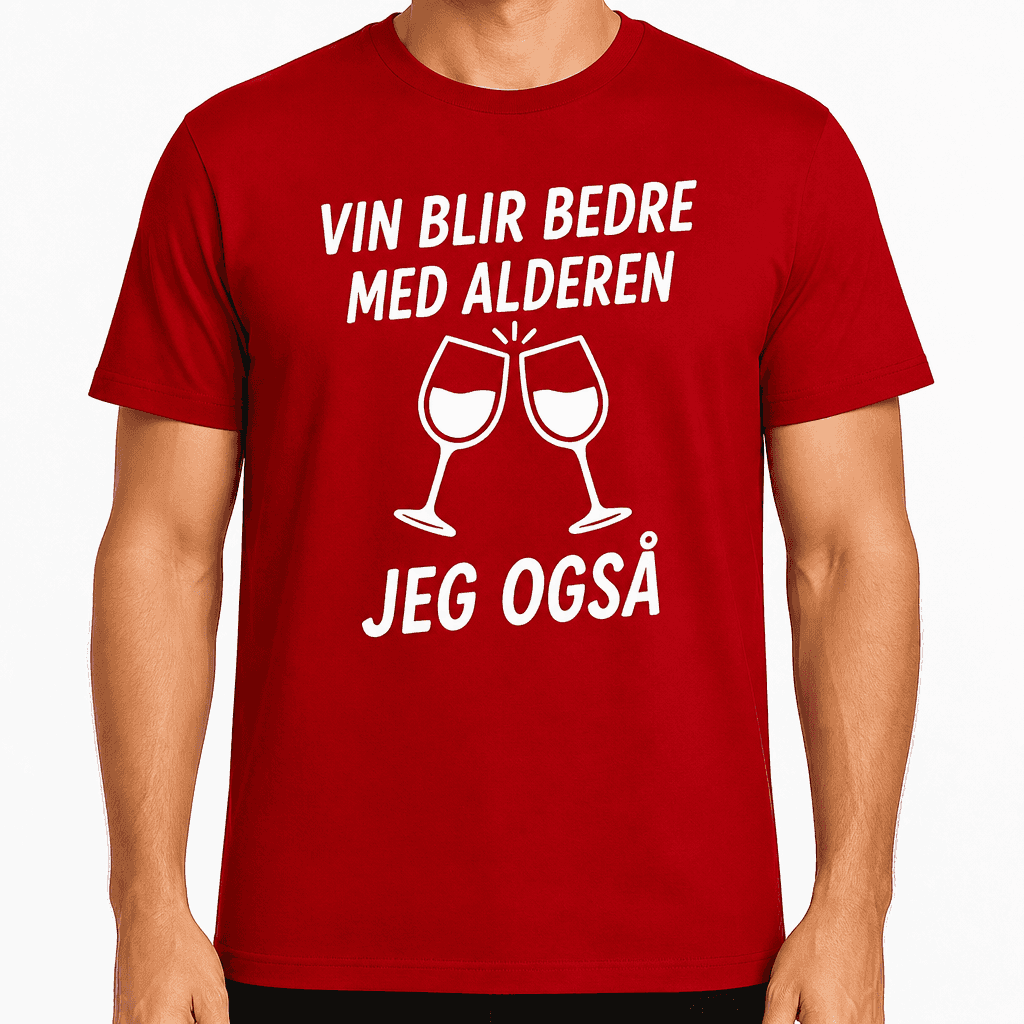 T-skjorte til 60-årsdag – Vin blir bedre med alderen jeg også