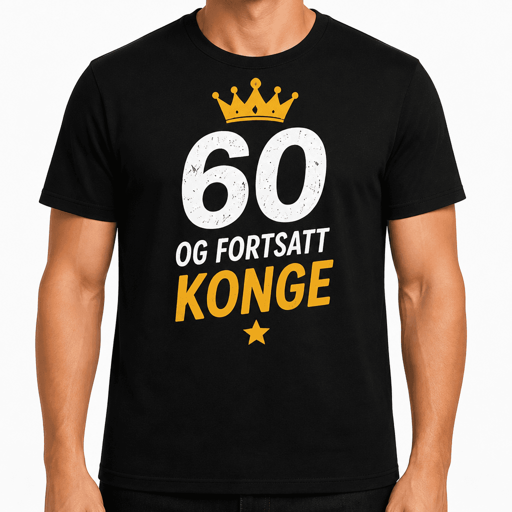 T-skjorte til 60-årsdag – 60 og fortsatt konge