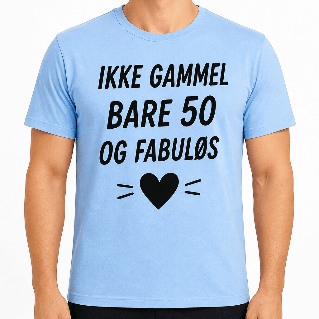 T-skjorte til 50-årsdag – Ikke gammel bare 50 og fabuløs