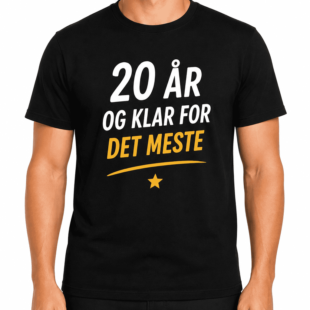 T-skjorte til 20-årsdag – 20 år og klar for det meste