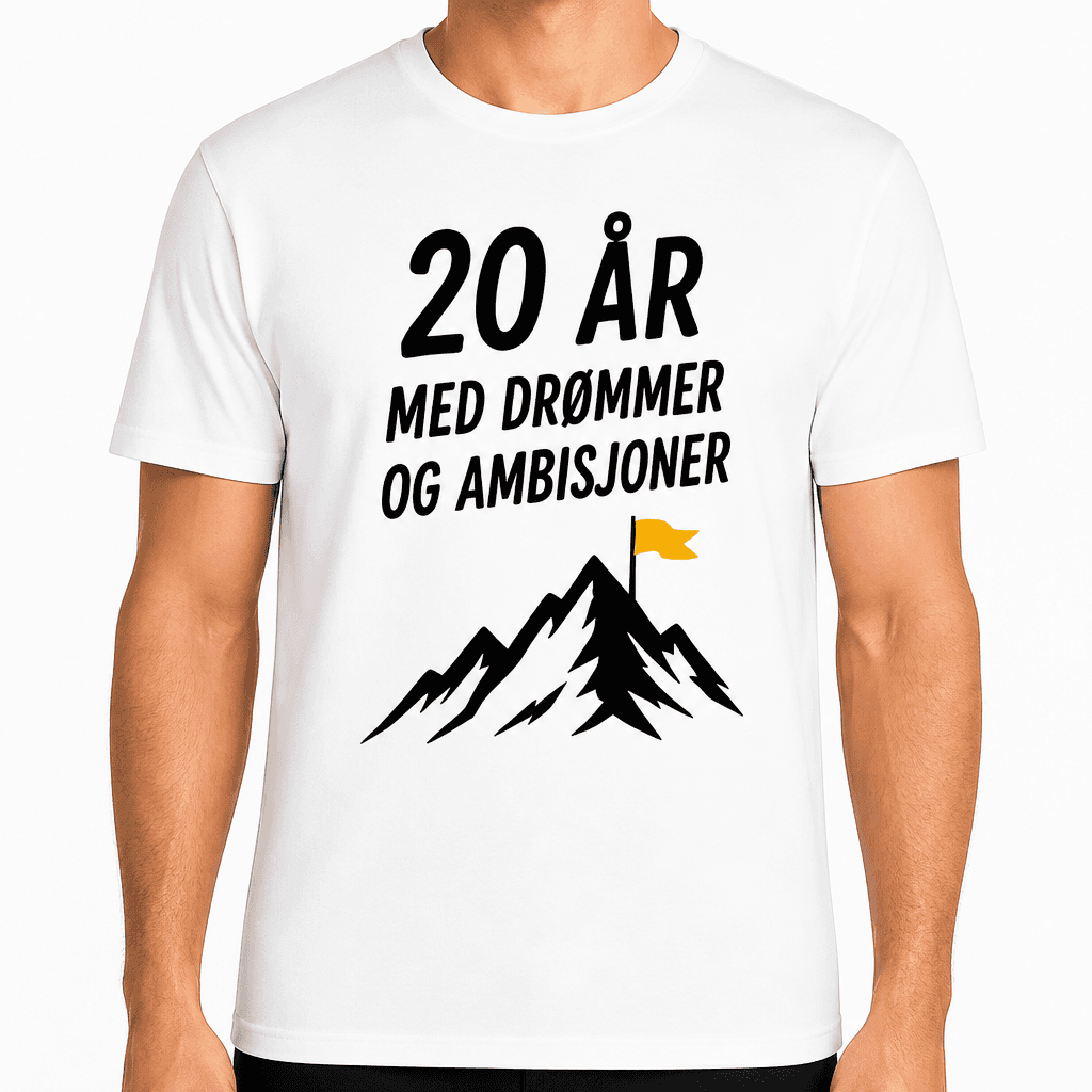 T-skjorte til 20-årsdag – 20 år med drømmer og ambisjoner