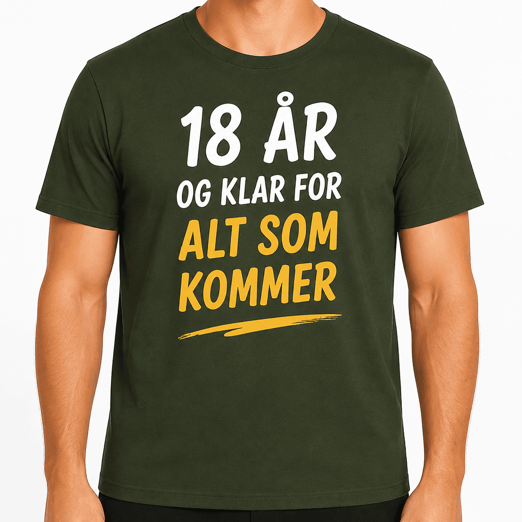 T-skjorte til 18-årsdag – 18 år og klar for alt som kommer