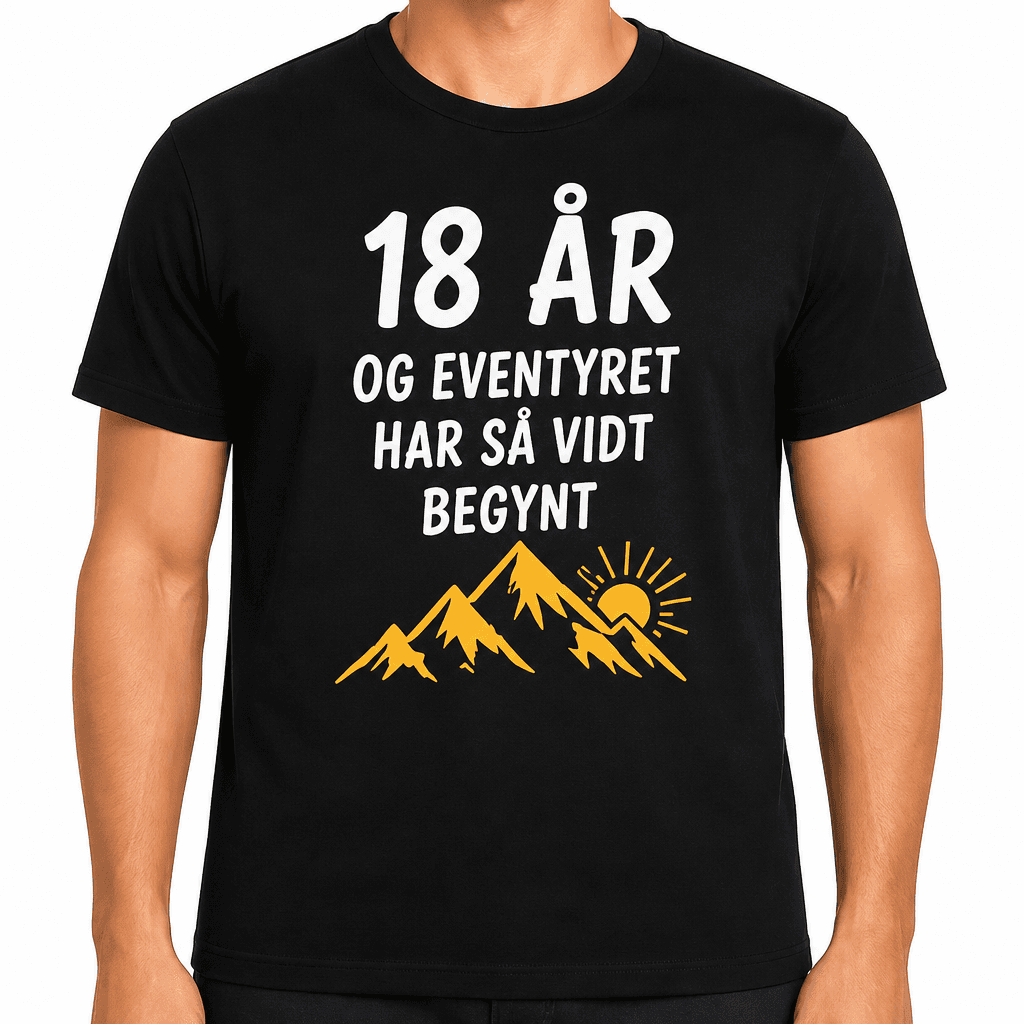 T-skjorte til 18-årsdag – 18 år og eventyret har så vidt begynt