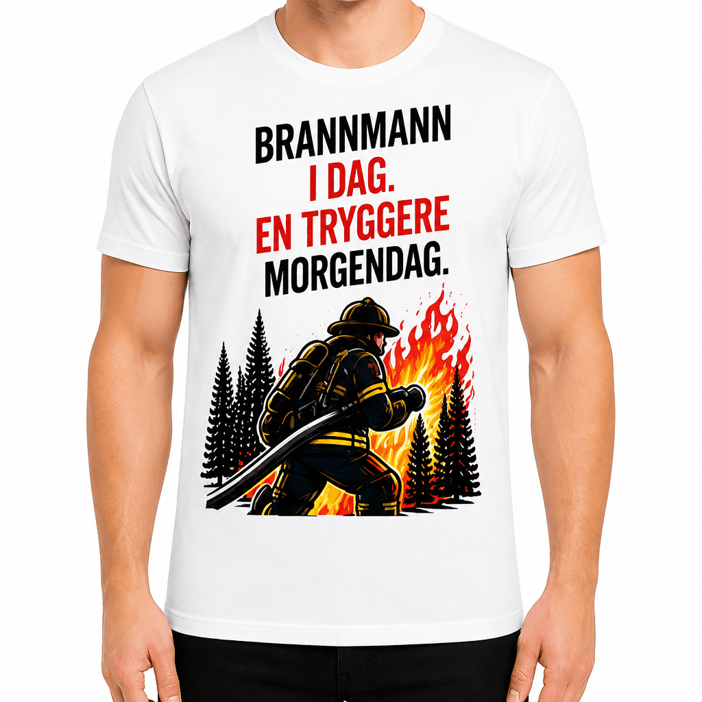 Brannmann T-skjorte â Brannmann i dag. En tryggere morgendag.