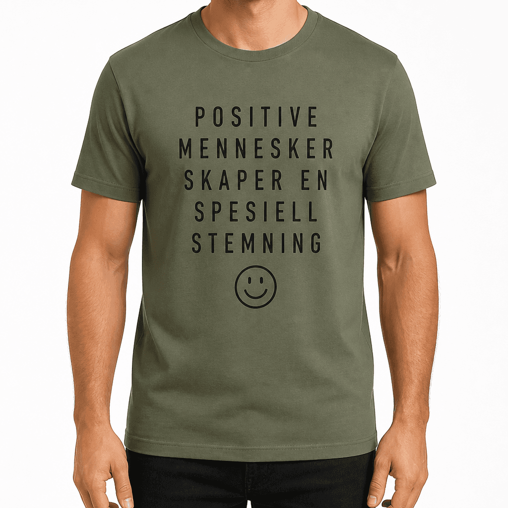 Kolleger T-skjorte – Positive mennesker skaper en spesiell stemning