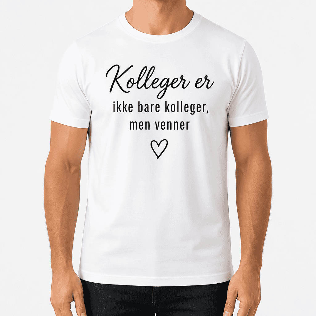 Kolleger T-skjorte â Kolleger er ikke bare kolleger, men venner