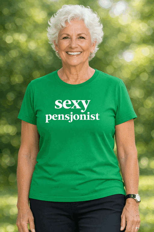 Morsom t-skjorte «SEXY pensjonist»