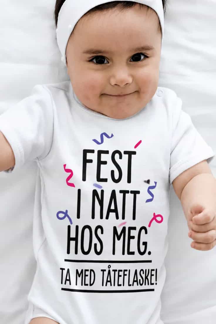 Baby-body Fest i natt â FEST I NATT HOS MEG.