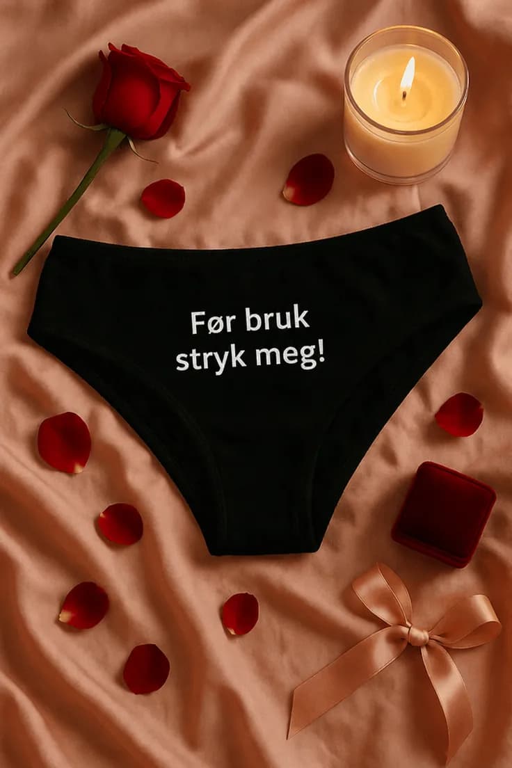 Dameundertøy Stryk meg før bruk – Før bruk stryk meg!