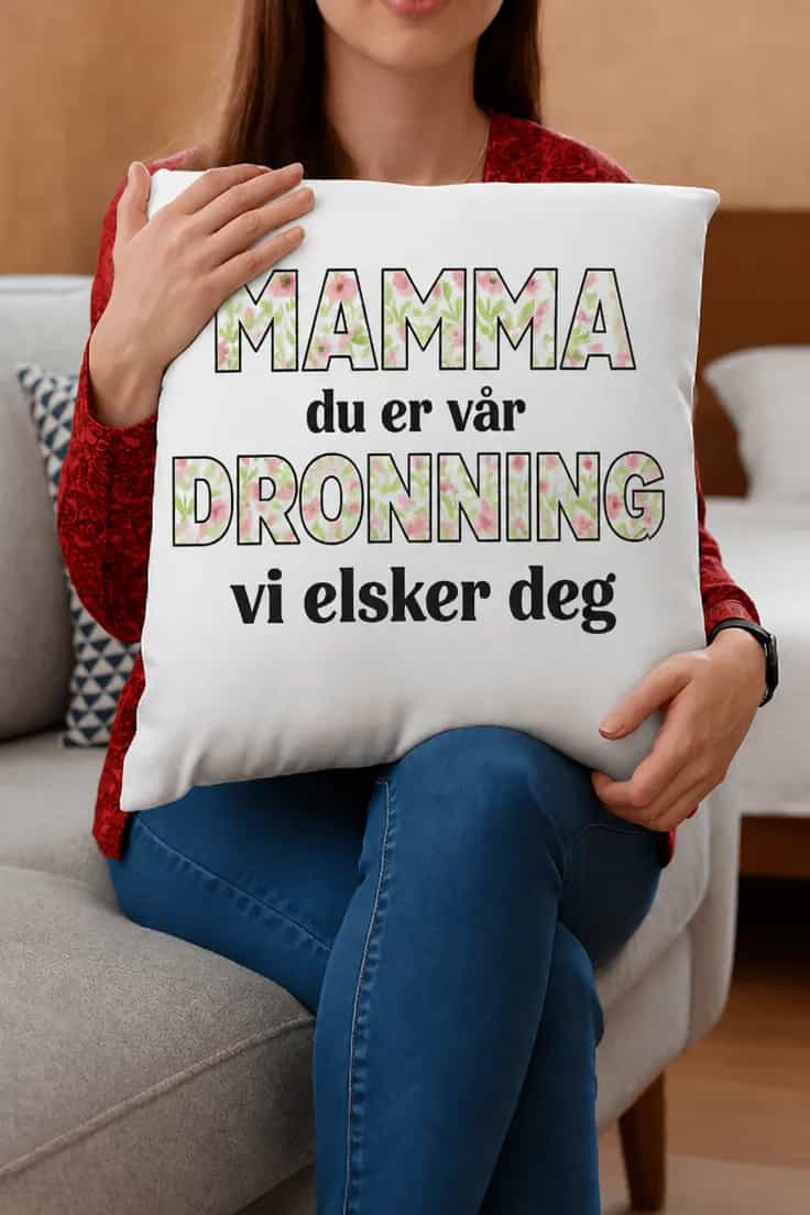 Dekorativ pute Mamma vår dronning – MAMMA