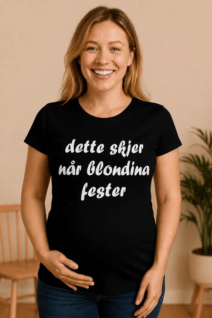 Gravid t-skjorte Når blondina fester