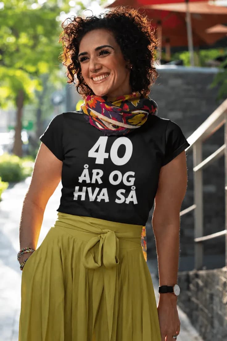 Morsom t-skjorte 40 år og hva så