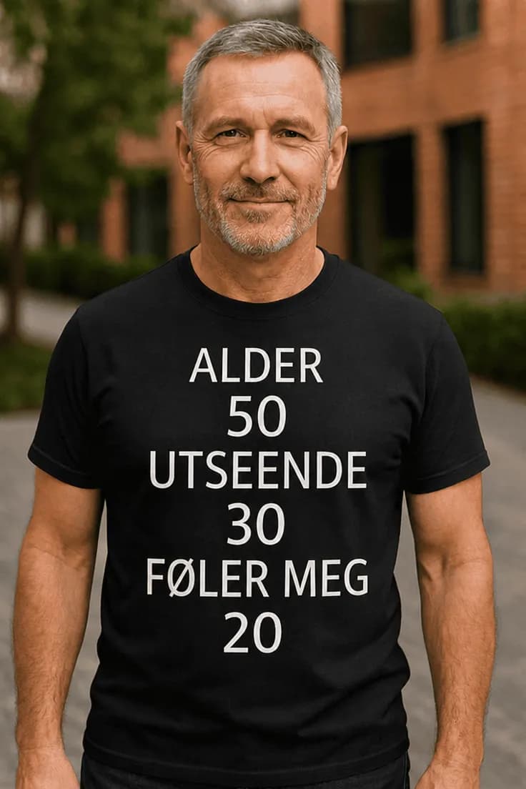 Morsom t-skjorte Alder 50 føler 20