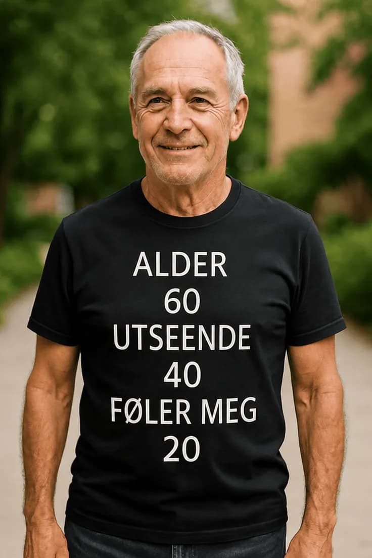 Morsom t-skjorte Alder 60 føler 20