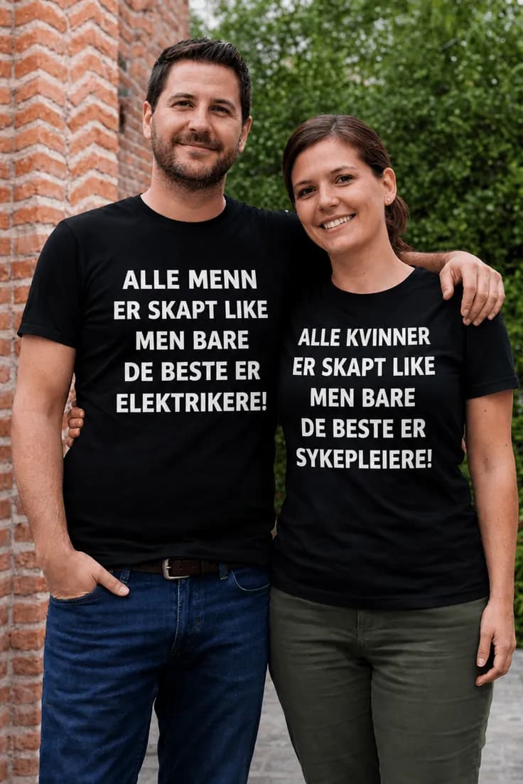T-skjorte Alle er skapt like med ønsket yrke