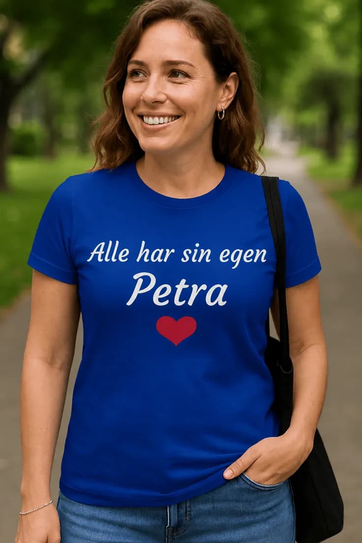 Morsom t-skjorte med navn: Petra sin egen