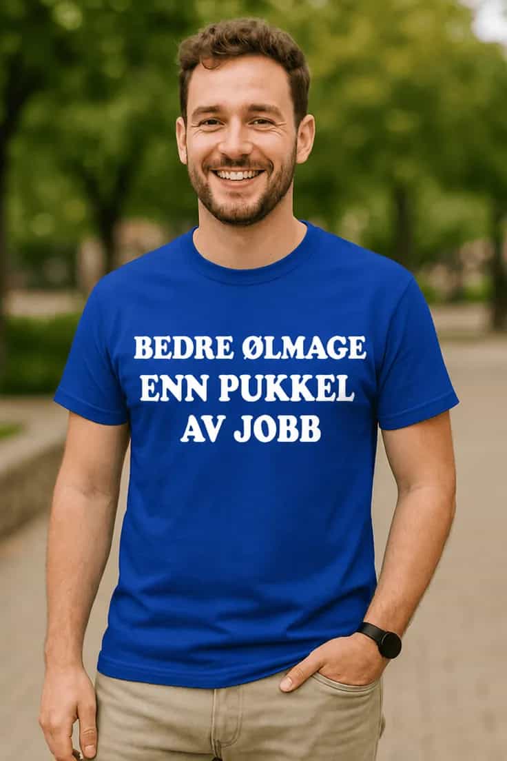 Morsom t-skjorte Bedre ølmage enn jobb