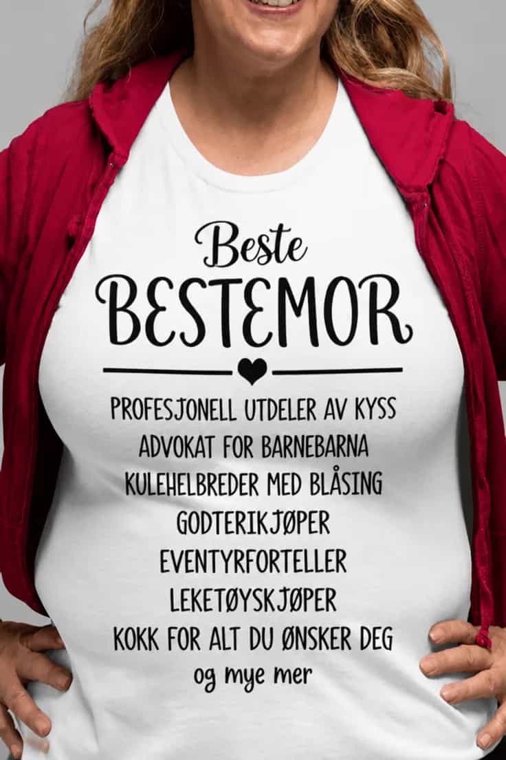 Morsom t-skjorte Beste bestemor liste – Beste