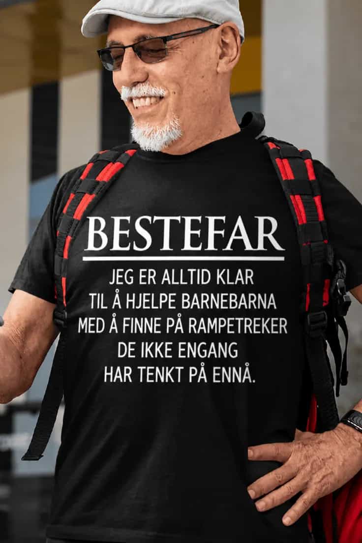 Morsom t-skjorte Bestefar finner på rampestreker