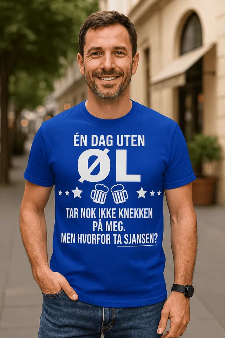Morsom t-skjorte Dag uten øl – ÉN DAG UTEN ØL