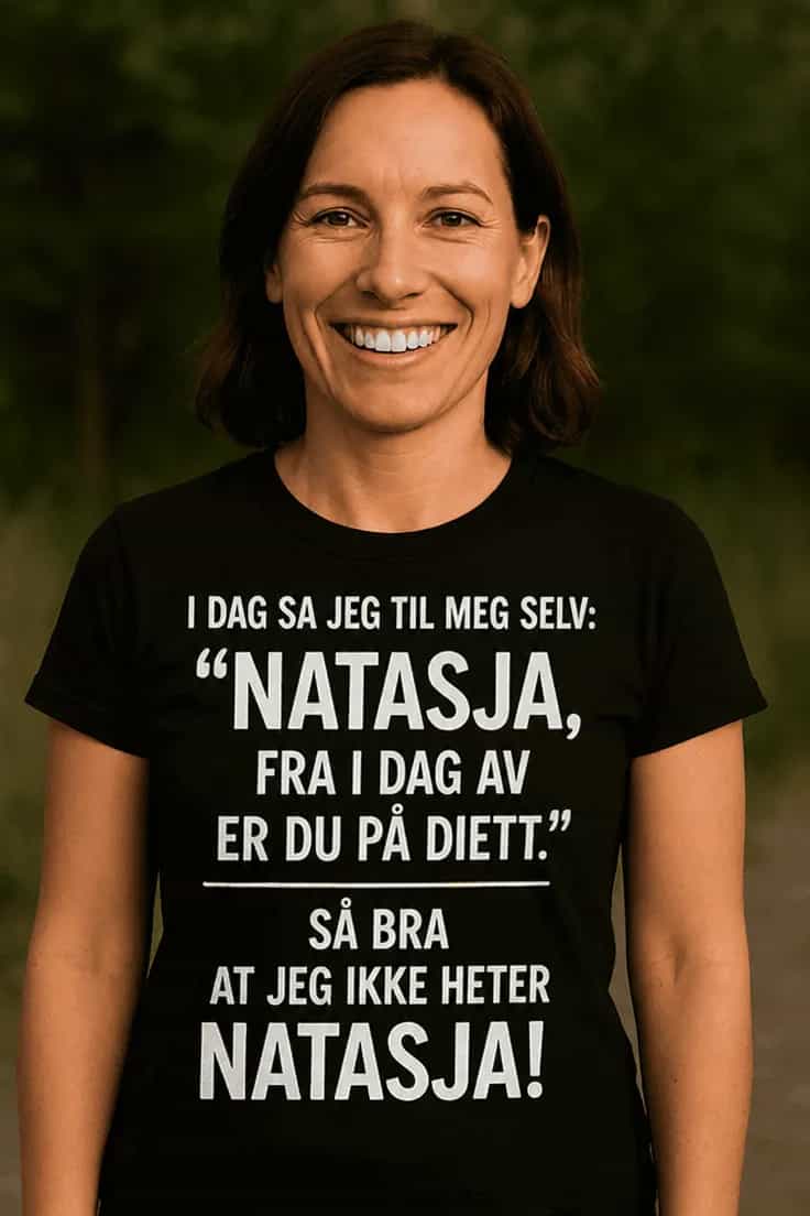 Morsom t-skjorte Diettspøk med navn – I DAG SA JEG