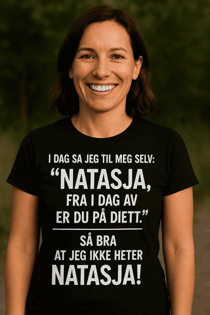 Morsom t-skjorte Diettspøk med navn – I DAG SA JEG