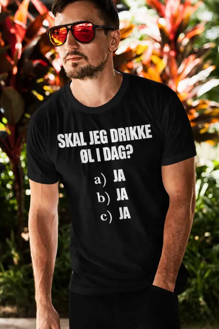 Morsom t-skjorte drikke øl i dag – SKAL JEG DRIKKE ØL I DAG?