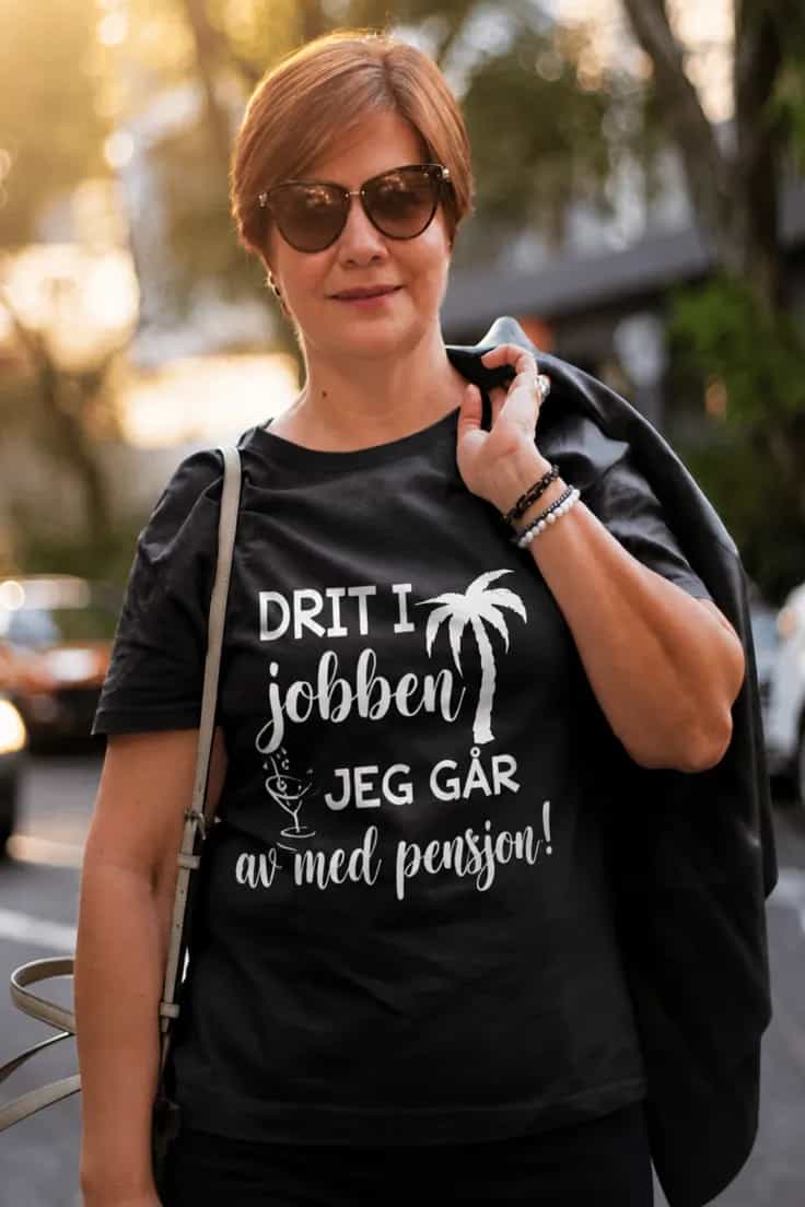 Drit i jobben, jeg er pensjonist t-skjorte