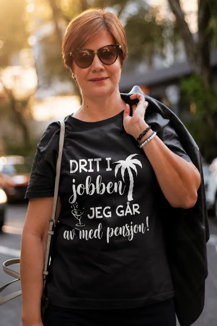 Drit i jobben, jeg er pensjonist t-skjorte