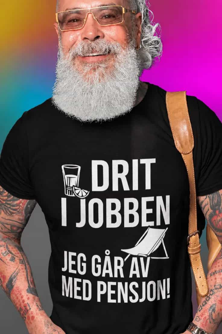 Snart pensjonist? Drit i jobben t-skjorte