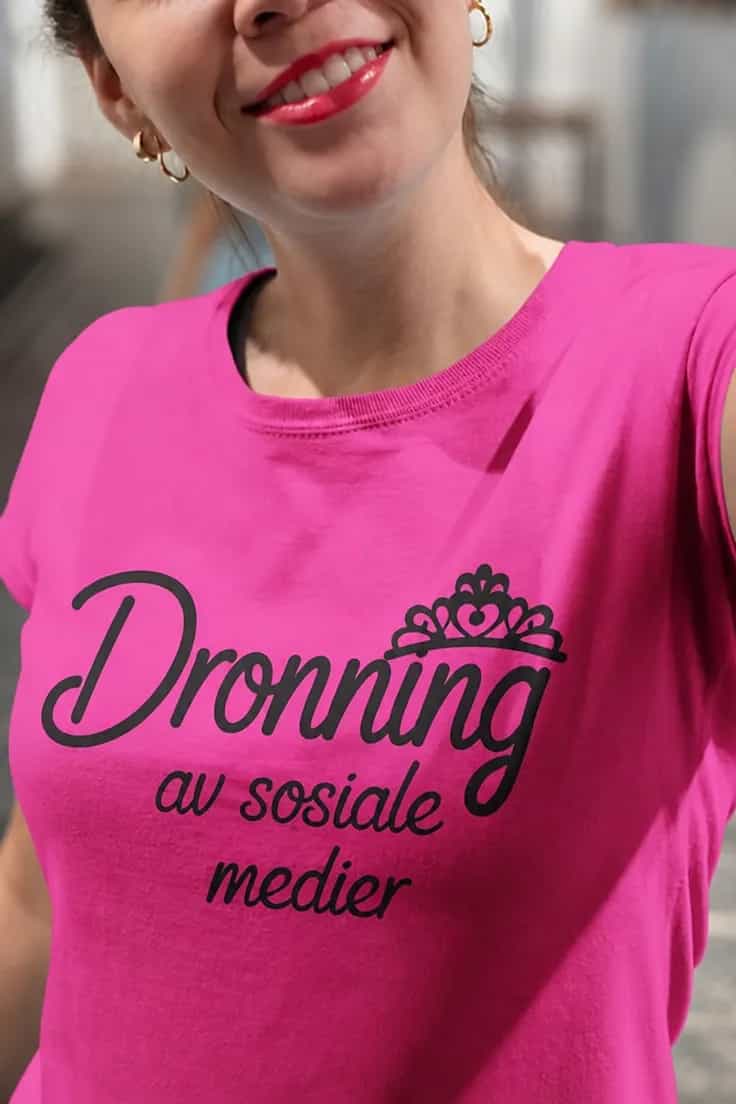 Morsom t-skjorte Dronning av sosiale medier