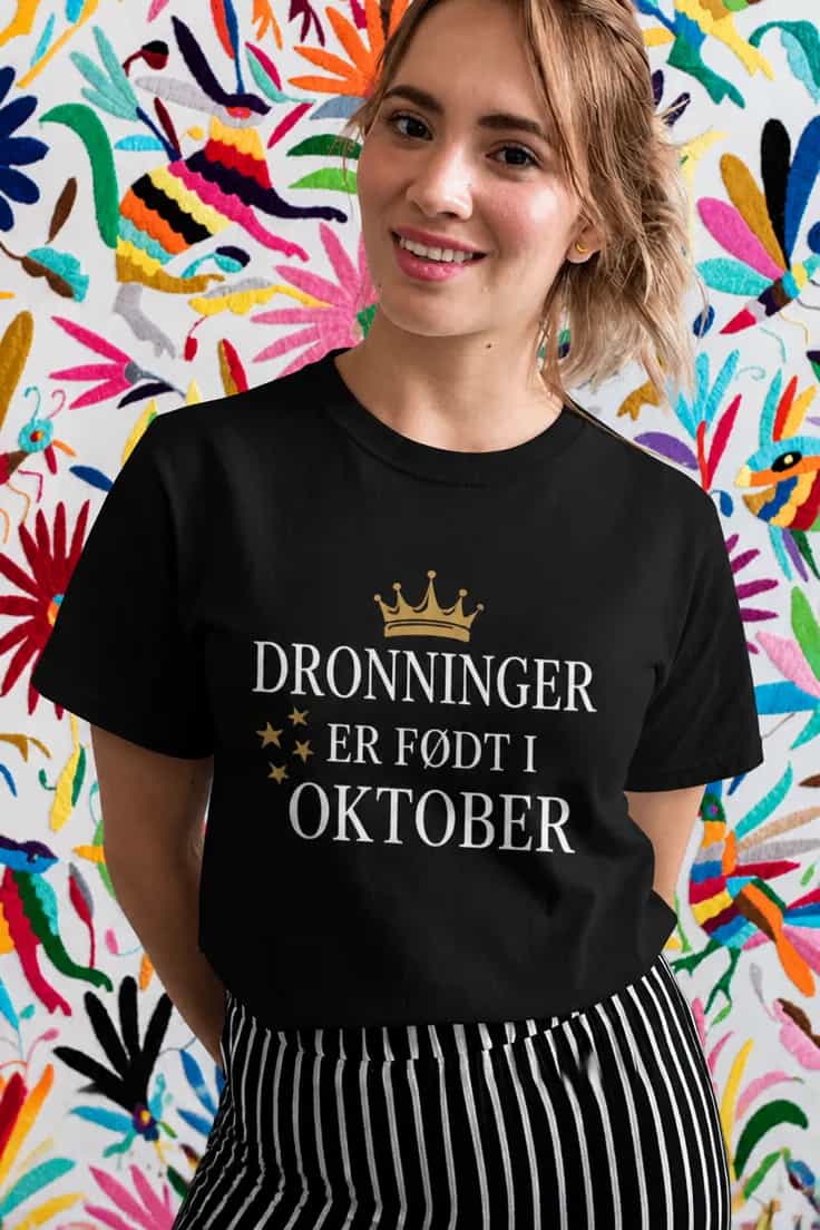 T-skjorte Dronninger født i ønsket måned