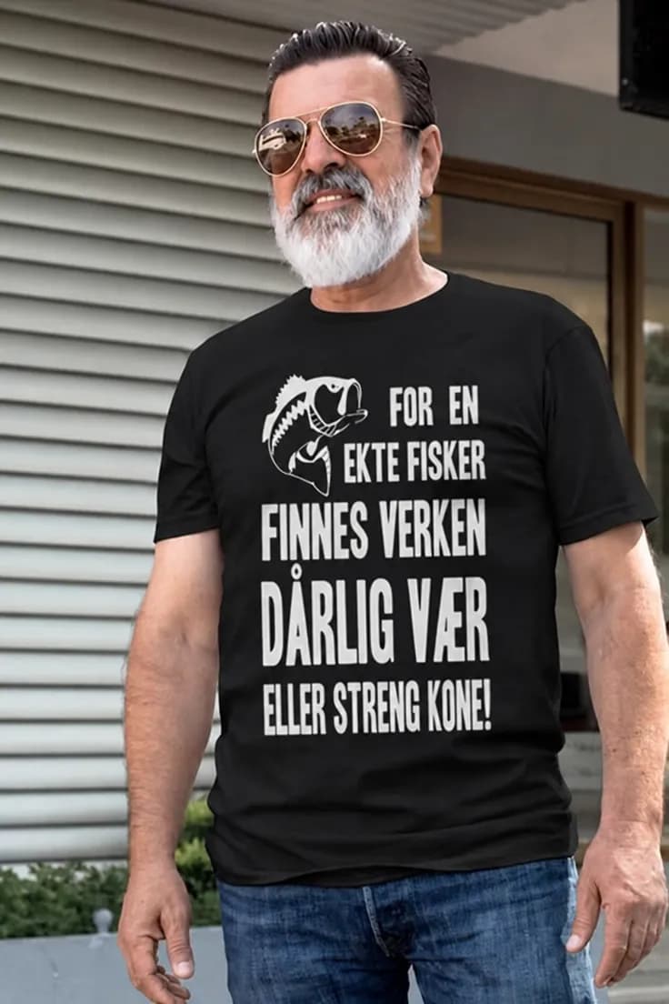 Morsom t-skjorte Ekte fisker – FOR EN EKTE FISKER