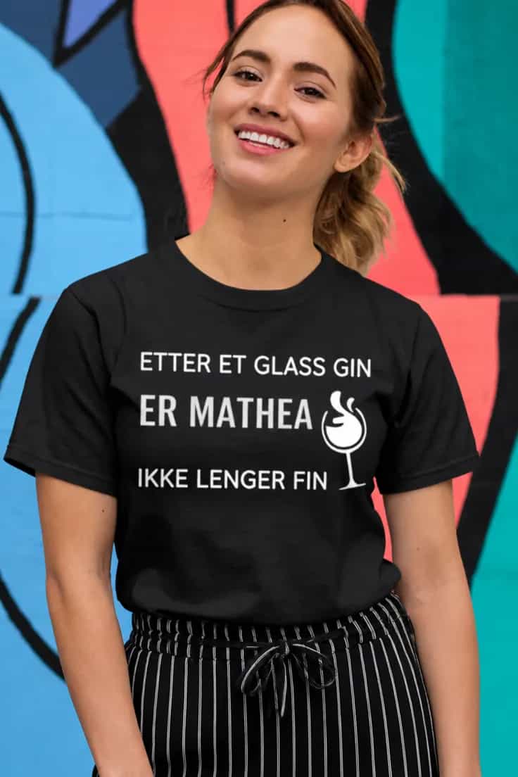 Morsom t-skjorte Etter et glass gin med navn